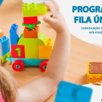 Programa Fila Única faz 7ª chamada para vagas em creches do maternal 1 e 2 na próxima semana