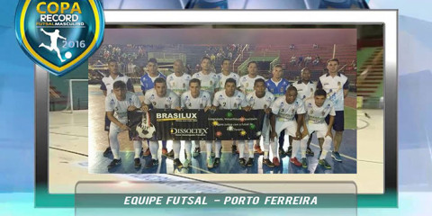 Copa Record de Futsal: em sequência invicta Porto Ferreira avança na competição