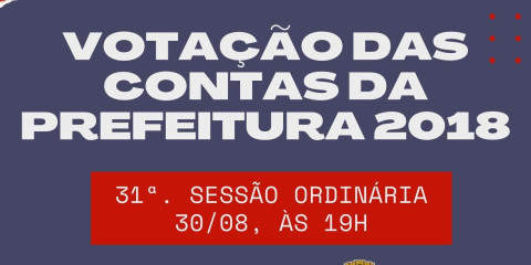 Contas da Prefeitura de 2018 serão votadas na próxima segunda-feira (30/08)