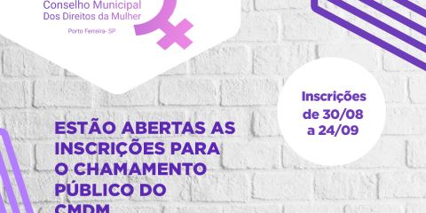 Conselho Municipal dos Direitos da Mulher lança edital para chamamento público.