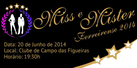 Inscrições para o Miss e Mister Ferreirense terminam no próximo dia 12