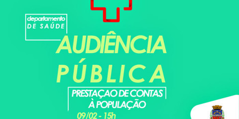 Audiência pública da prestação de contas do Departamento de Saúde acontece no dia 9 de março