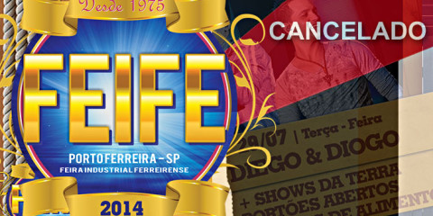 NOTA OFICIAL – Cancelamento do show da Feife 2014