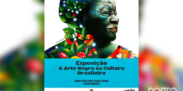 Anfiteatro Isaltino Casemiro recebe exposição sobre Arte Negra do artista Elifas Andreato