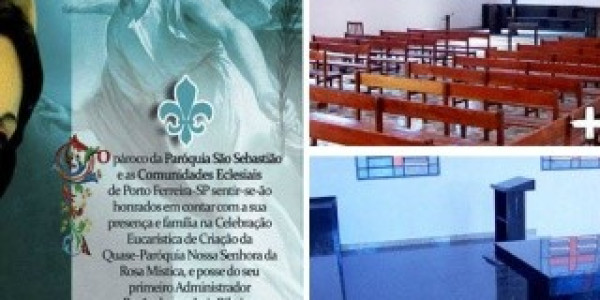 Missa de Instalação da Quase-Paróquia Nossa Senhora da Rosa Mística acontece nesta sexta-feira