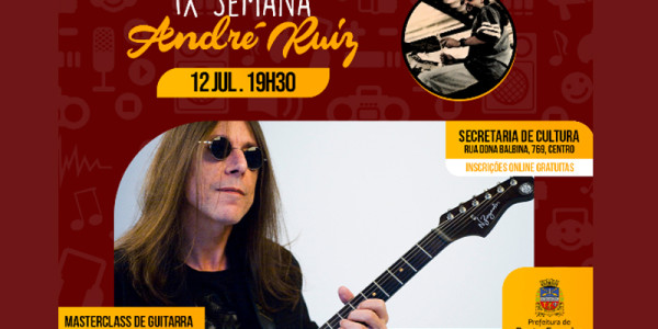 IX Semana André Ruiz: inscrições para o masterclass de guitarra com Faiska Borges estão abertas